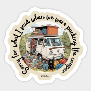 Sorry for what I said when we were packing the camper - BLK Writing Sticker